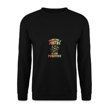 Think Like A Proton & Stay Positive Chemistry - Unisex Pullover - Schwarz - Vorne - Alina (178cm) & Michal (187cm)