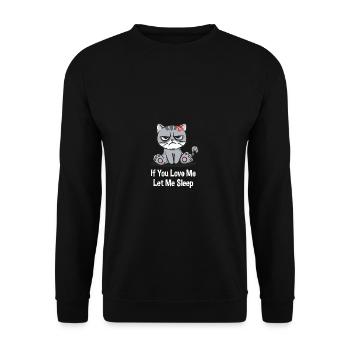 If you love me, let me funny couples humor - Unisex Sweatshirt - black - Front - Alina (178cm) & Michal (187cm)