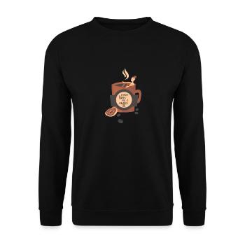 Forget love-fall in coffee- Kaffee Liebe verliebt - Unisex Pullover - Schwarz - Vorne - Alina (178cm) & Michal (187cm)