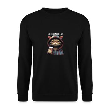 Guten Morgen Spruch mit genervter Katze mit Kaffee - Unisex Pullover - Schwarz - Vorne - Alina (178cm) & Michal (187cm)