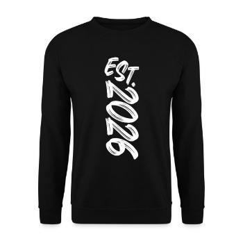 Est. 2026 - Established 2026 - Birthday Gift - Unisex Sweatshirt - black - Front - Alina (178cm) & Michal (187cm)