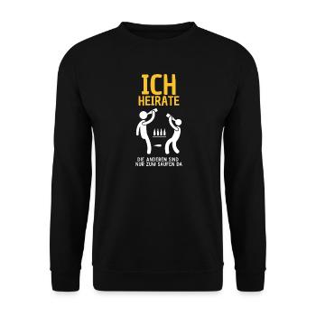 Ich Heirate JGA Shirt Junggesellenabschied satire - Unisex Pullover - Schwarz - Vorne - Alina (178cm) & Michal (187cm)