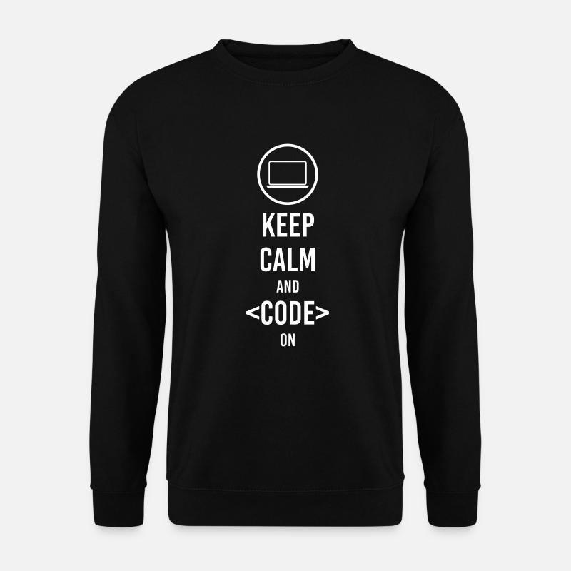 Keep calm and code on - Unisex Pullover - Schwarz