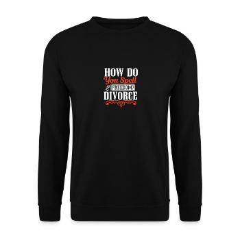 Witziges Scheidungsgeschenk Sarkastische Scheidung - Unisex Pullover - Schwarz - Vorne - Alina (178cm) & Michal (187cm)