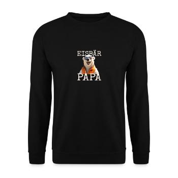 Eisbär Papa Daddy Bären Dad Vatertag Süße Eisbären - Unisex Pullover - Schwarz - Vorne - Alina (178cm) & Michal (187cm)