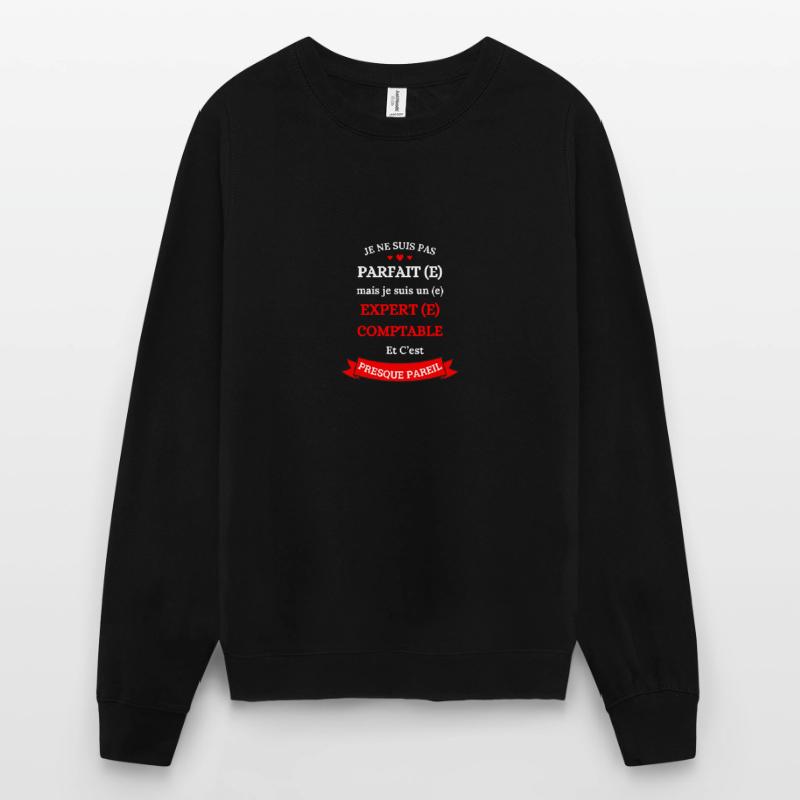EXPERT(E)-COMPTABLE PARFAIT(E) Sweat-shirt Unisexe
