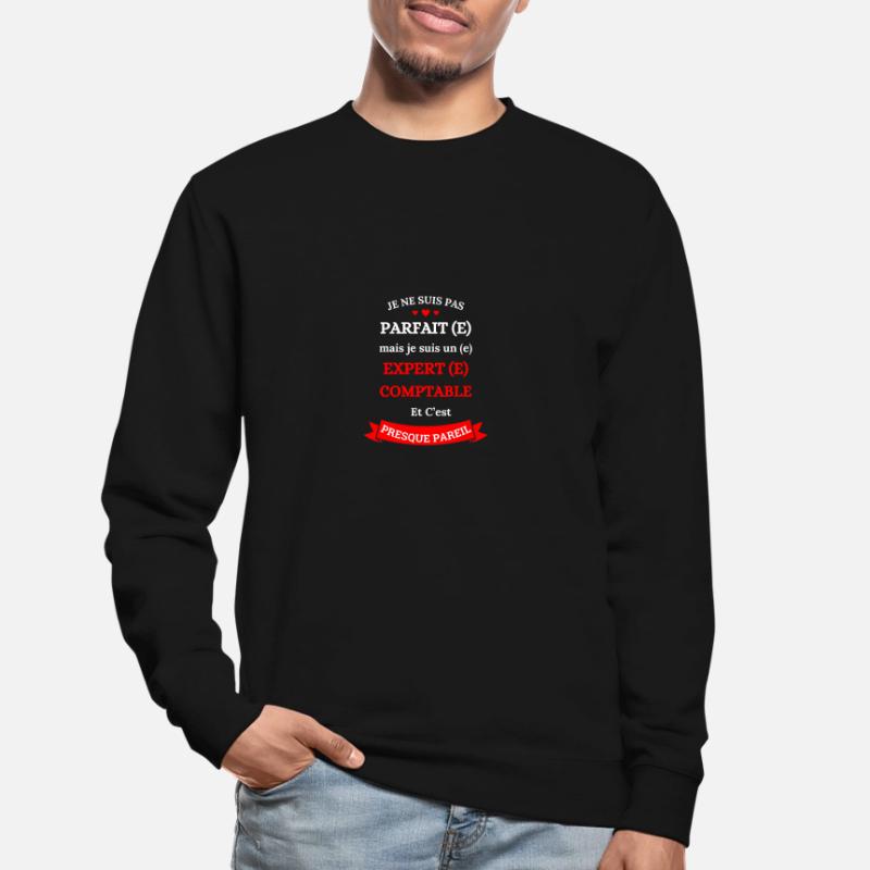 EXPERT(E)-COMPTABLE PARFAIT(E) Sweat-shirt Unisexe