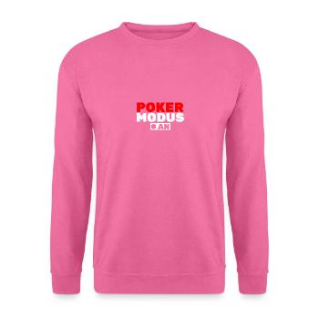 Poker Modus an - Unisex Pullover - Pink - Vorne