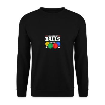 I Cleaned My Bocce Balls For This, Funny Bocci - Unisex Pullover - Schwarz - Vorne - Alina (178cm) & Michal (187cm)