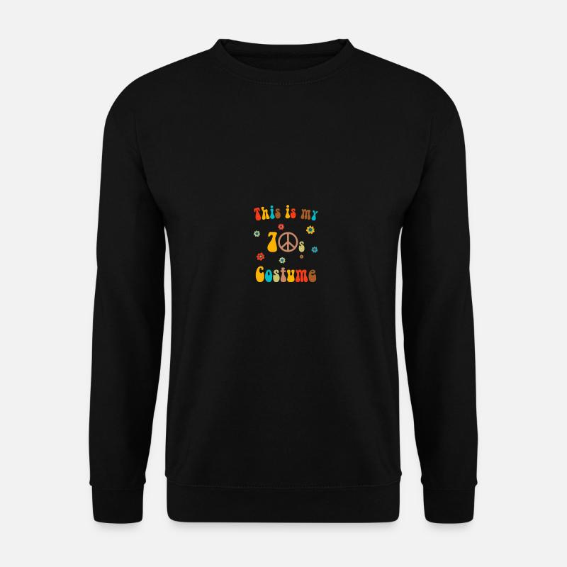 This Is My 70s Costume - Unisex Pullover - Schwarz