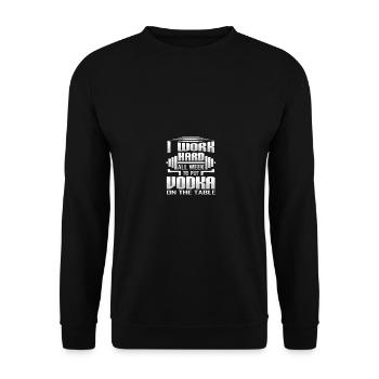 I Work Hard All Week To Put Vodka On The Table - Unisex Sweatshirt - black - Front - Alina (178cm) & Michal (187cm)