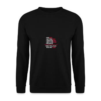 Only Pilates Has No End Pilates Yoga - Unisex Sweatshirt - black - Front - Alina (178cm) & Michal (187cm)