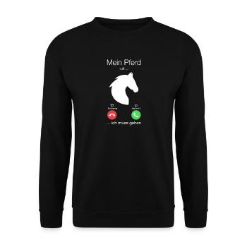 Geschenk Anruf Pferd ruft - Unisex Pullover - Schwarz - Vorne - Alina (178cm) & Michal (187cm)