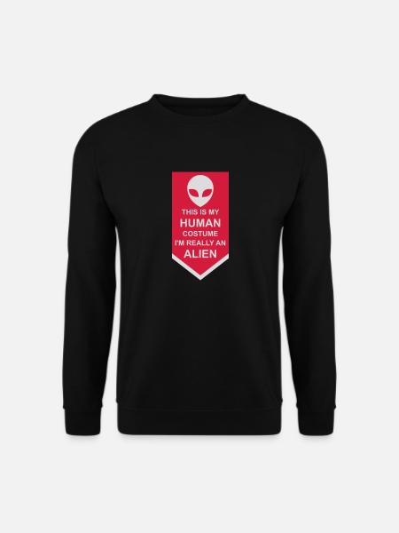 human costume alien quote - Unisex Sweatshirt - black