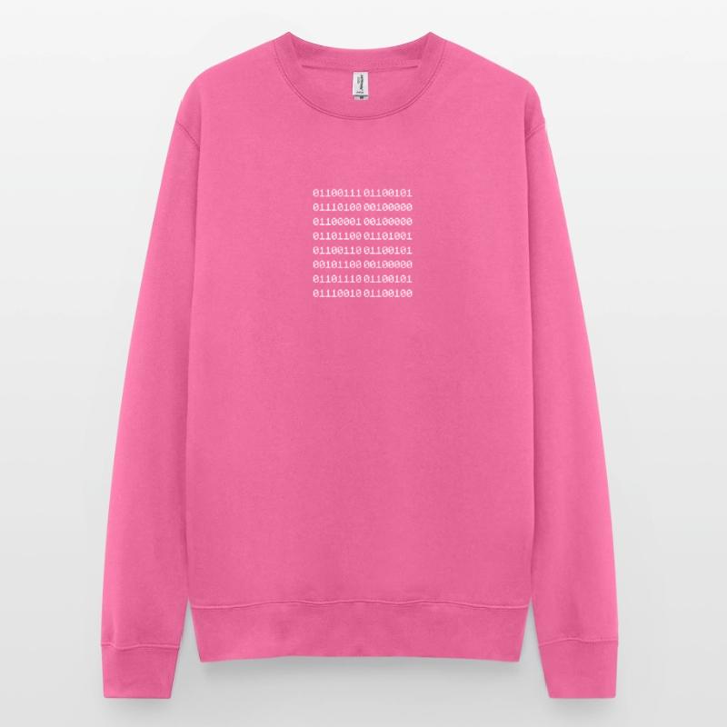 Binary Code Binary Code Binary Naughty Quote Nerd Geek Unisex Sweatshirt