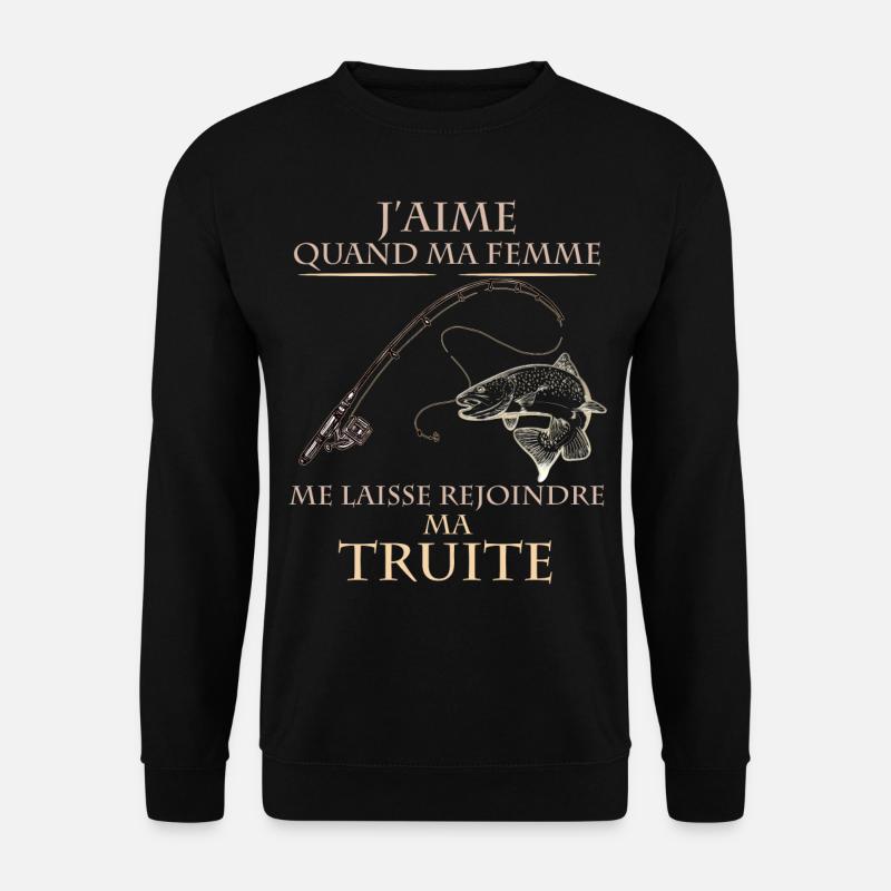 Pêcheur fan de truite - Sweat-shirt Unisexe - noir