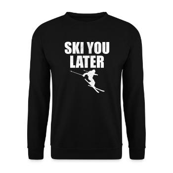 Ski You Later Skifahren Ski Piste Apres Ski - Unisex Pullover - Schwarz - Vorne - Alina (178cm) & Michal (187cm)