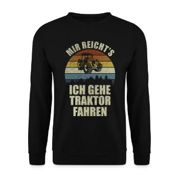 Mir Reichts Ich Gehe Traktor Fahren Landwirt Retro - Unisex Pullover - Schwarz - Vorne - Alina (178cm) & Michal (187cm)