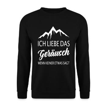 Ich Liebe Das Geräusch Wenn Keiner Etwas Sagt - Unisex Pullover - Schwarz - Vorne - Alina (178cm) & Michal (187cm)