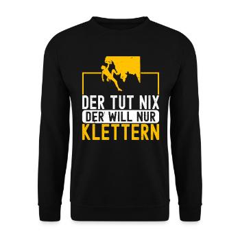 Der Tut Nix Der Will Klettern Bouldern Kletterer - Unisex Pullover - Schwarz - Vorne - Alina (178cm) & Michal (187cm)