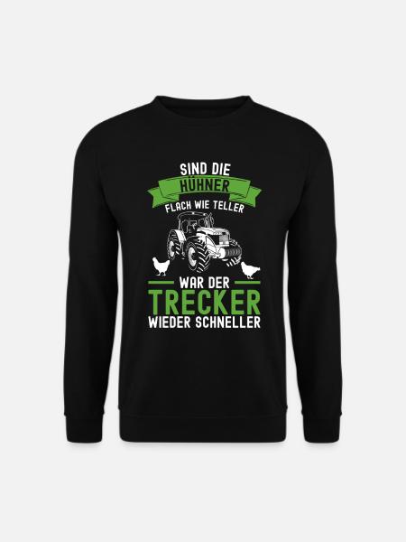 Traktor Trecker Spruch Bauernhof Landwirt Bauer - Unisex Pullover - Schwarz