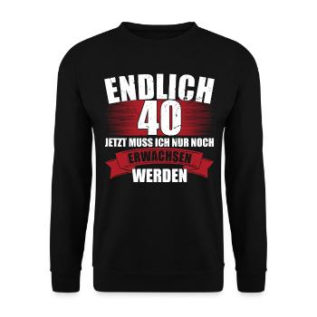 Endlich 40. Geburtstag Mann Frau Jahrgang 1982 - Unisex Pullover - Schwarz - Vorne - Alina (178cm) & Michal (187cm)