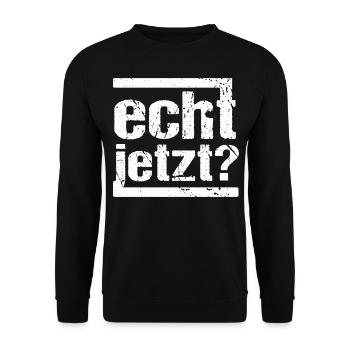 echt jetzt? - Unisex Pullover - Schwarz - Vorne - Alina (178cm) & Michal (187cm)