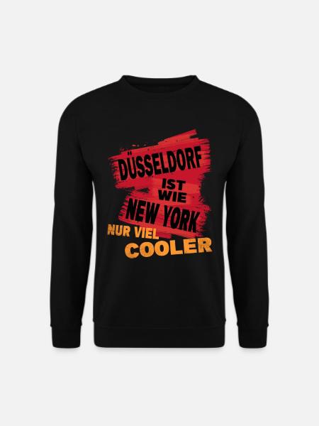 Düsseldorf Deutschland Spruch Ist Wie New York - Unisex Pullover - Schwarz