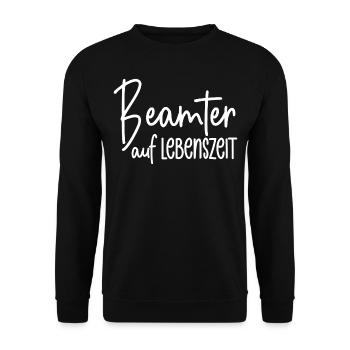 Beamter auf Lebenszeit - Unisex Pullover - Schwarz - Vorne - Alina (178cm) & Michal (187cm)