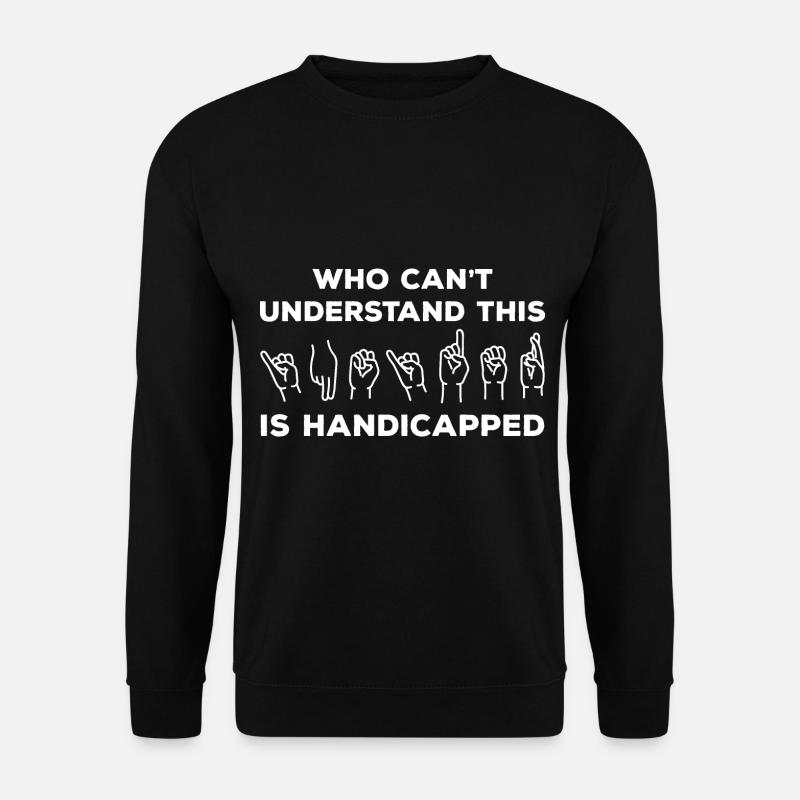 Hearing Impaired - Unisex Sweatshirt - black