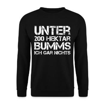 Unter 200 Hektar Bumms Ich Gar Nichts - Spruch - Unisex Pullover - Schwarz - Vorne - Alina (178cm) & Michal (187cm)