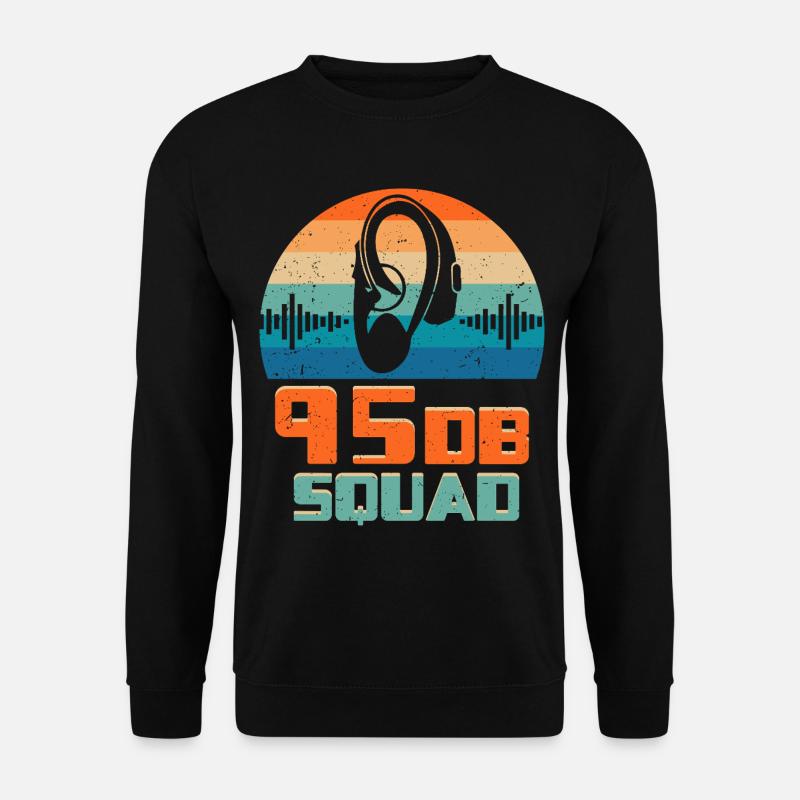 Deaf Deaf Hearing Impairment 95DB Squad - Unisex Sweatshirt - black