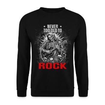 NEVER TOO OLD TO ROCK - Unisex Sweatshirt - black - Front - Alina (178cm) & Michal (187cm)