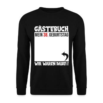 My 38th Birthday Guestbook Design - Unisex Sweatshirt - black - Front - Alina (178cm) & Michal (187cm)
