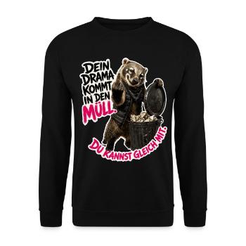 Dein Drama gehört in den Müll - Unisex Pullover - Schwarz - Vorne - Alina (178cm) & Michal (187cm)