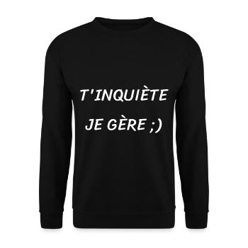 T’inquiète je gère - Sweat-shirt Unisexe - noir - Devant - Alina (178cm) & Michal (187cm)