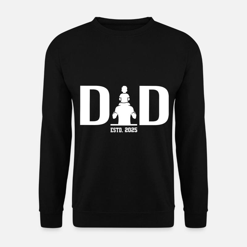 Papa Vater Dad ESTD. 2025 - Geschenk - Unisex Pullover - Schwarz
