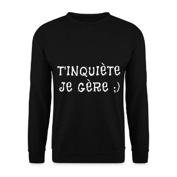 T’inquiète je gère - Sweat-shirt Unisexe - noir - Devant - Alina (178cm) & Michal (187cm)
