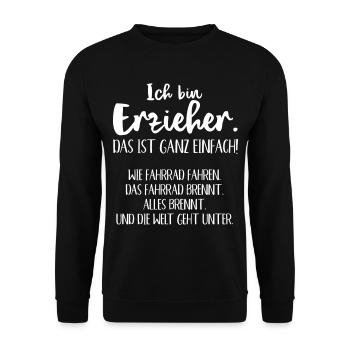 ich bin Erzieher und die Welt geht unter - Unisex Pullover - Schwarz - Vorne - Alina (178cm) & Michal (187cm)