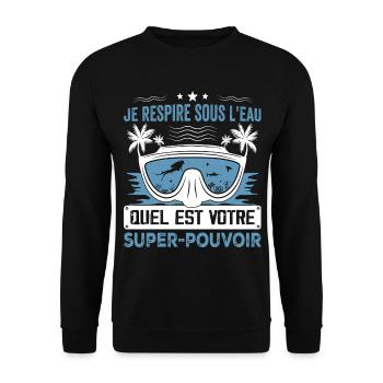 Je Respire Sous L'eau Quel Est Votre Super Pouvoir - Sweat-shirt Unisexe - noir - Devant - Alina (178cm) & Michal (187cm)