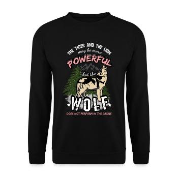 Wolf quote saying lion and tiger circus - Unisex Sweatshirt - black - Front - Alina (178cm) & Michal (187cm)