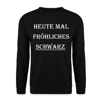 HEUTE MAL FRÖHLICHES SCHWARTZ - Unisex Pullover - Schwarz - Vorne - Alina (178cm) & Michal (187cm)