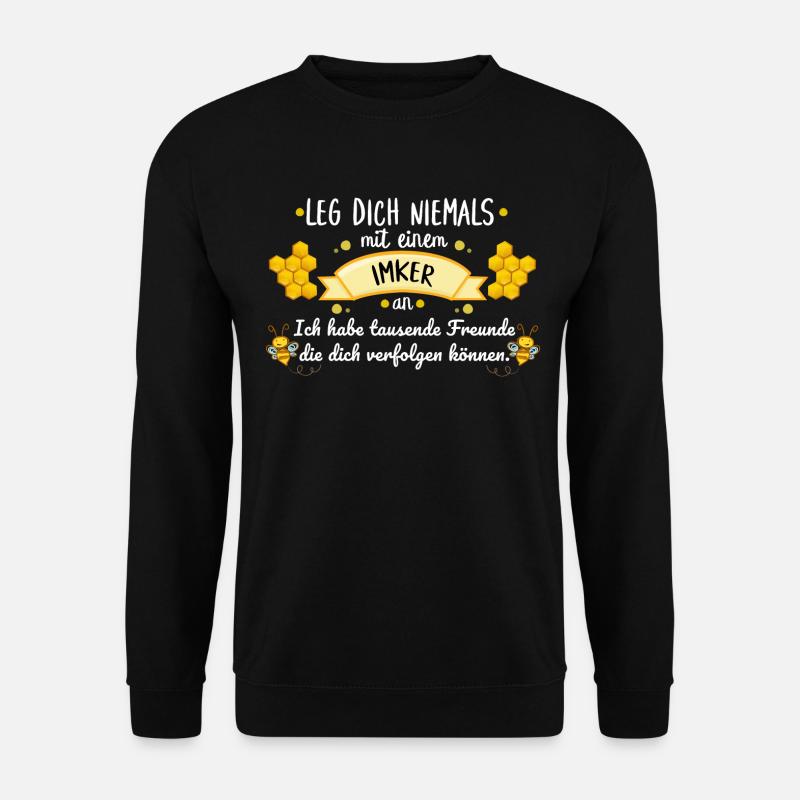 Imker Spruch lustig Freunde Bienen Geschenk Waben - Unisex Pullover - Schwarz
