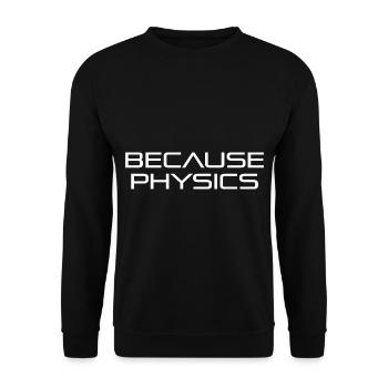 Weil Physik - Unisex Pullover - Schwarz - Vorne - Alina (178cm) & Michal (187cm)
