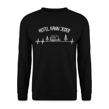 HOTEL KANN JEDER - Camping - Wohnwagen - Unisex Pullover - Schwarz - Vorne - Alina (178cm) & Michal (187cm)