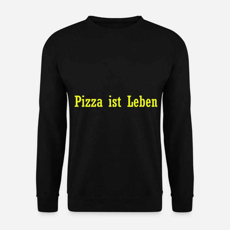 Pizza ist Leben - Unisex Pullover - Schwarz