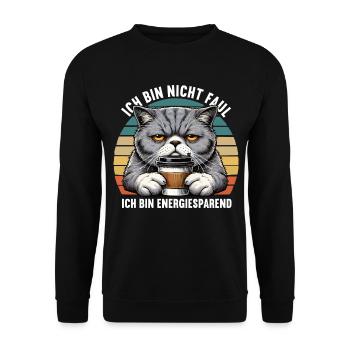 Ich Bin Nicht Faul Britisch Kurzhaar Katze Katzen - Unisex Pullover - Schwarz - Vorne - Alina (178cm) & Michal (187cm)