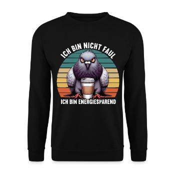 Ich Bin Nicht Faul Taube Tauben Taubenzüchter - Unisex Pullover - Schwarz - Vorne - Alina (178cm) & Michal (187cm)