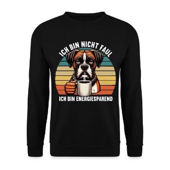 Ich Bin Nicht Faul Boxer Boxerhalter Boxerhund - Unisex Pullover - Schwarz - Vorne - Alina (178cm) & Michal (187cm)