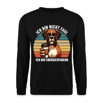 Ich Bin Nicht Faul Boxer Boxerhalter Boxerhund - Unisex Pullover - Schwarz - Vorne - Alina (178cm) & Michal (187cm)